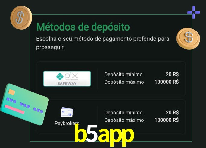 O cassino b5app oferece uma grande variedade de métodos de pagamento